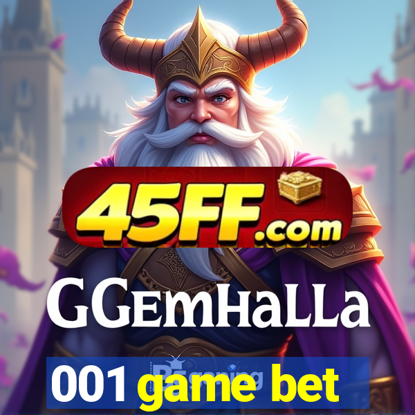 001 game bet